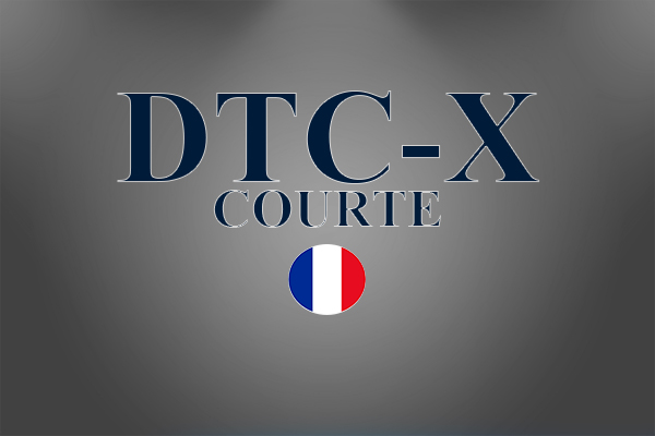 DTC-X (version courte)